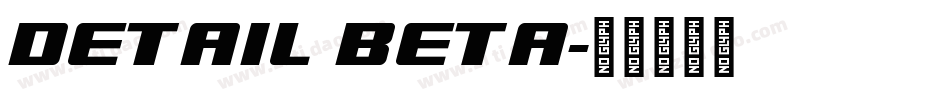 Detail BETA字体转换